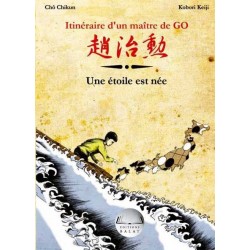 Chikun- Keiji- Itinéraire d'un Maître de GO