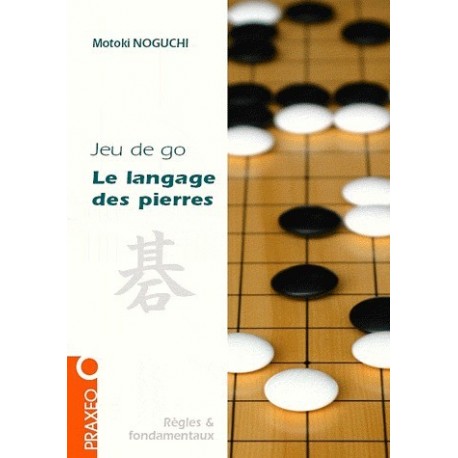 Le Language des Pierres - Motoki Noguchi