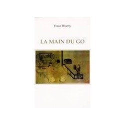 La Main du Go - Woerly