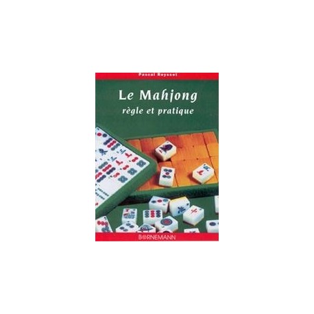 Le Mahjong, Rugles et Pratique - Reysset