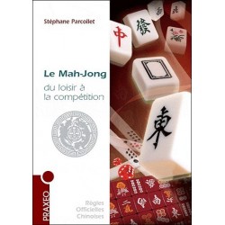 Le Mah-Jong, du loisir à la compétition.