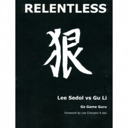 David Ormerod - Relentles: Lee Sedol vs Gu Li (hard cover)